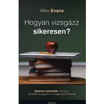 Hogyan vizsgázz sikeresen?