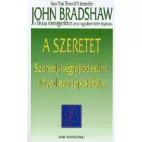   A szeretet - Személyiségfejlődésünk következő lépcsőfoka