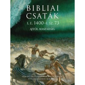 Bibliai csaták - I.e. 1400 - i.sz. 73