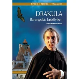 Drakula - Barangolás erdélyben