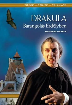 Drakula - Barangolás erdélyben