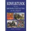 Konfliktusok, melyek megváltoztatták a világot