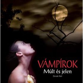 Vámpírok - Múlt és jelen