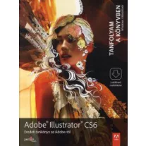 Adobe Illustrator CS6 - Eredeti tankönyv az Adobe-tól