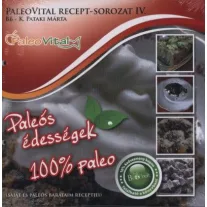  Paleovital recept sorozat IV. - Paleós édességek - 100% paleó