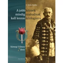   A jobb kéznek mindig szabadnak kell lennie kézfogásra - Sümegi vilmos 7 élete