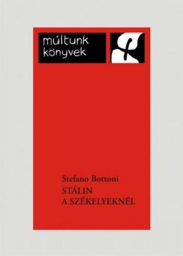 Sztálin a székelyeknél