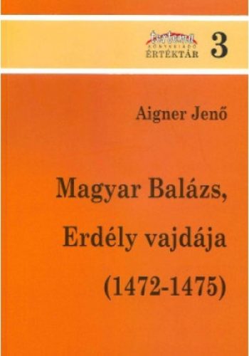 Magyar Balázs, Erdély vajdája (1472-1475)