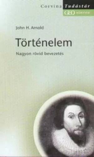 Történelem - Nagyon rövid bevezetés