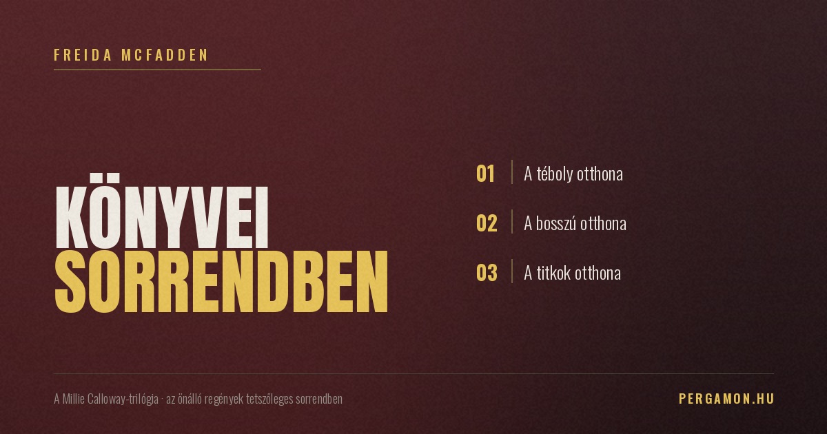 Milyen sorrendben olvassam Freida Mcfadden könyveit?